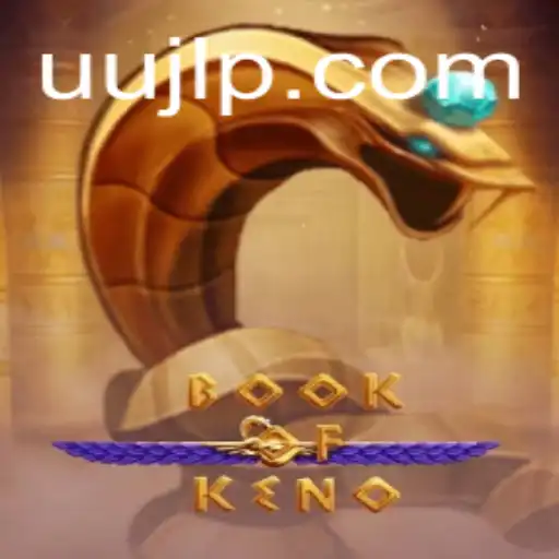 Discover the Thrills of BookOfKeno: A Comprehensive Guide