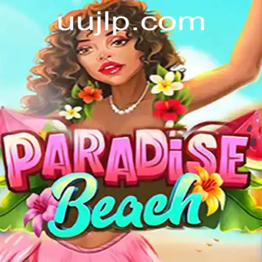 ParadiseBeach: A Deep Dive into the New Gaming Sensation with Unique Keyword Uujl